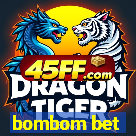 bombom bet
